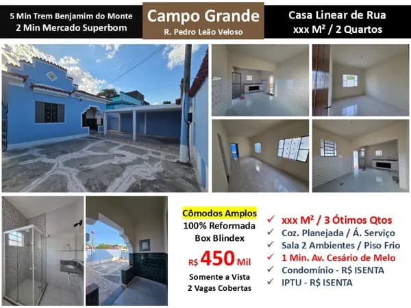 Casa Campo Grande Pedro Leão Veloso xxxM² Linear