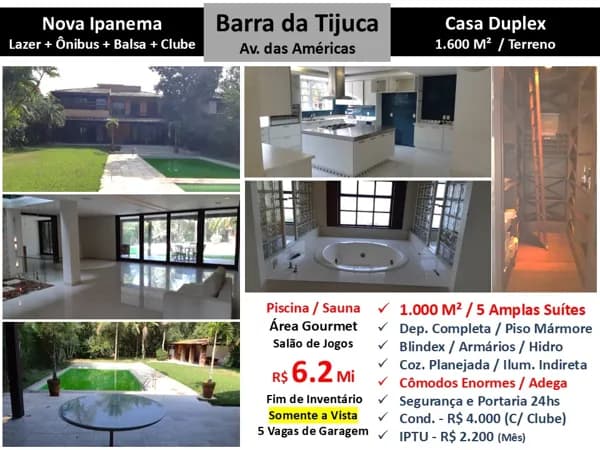 Casa Barra da Tijuca Nova Ipanema 1000M²