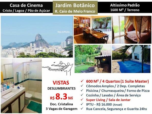 Casa Jardim Botânico Caio de Melo Franco 600M²