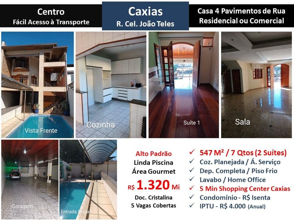 Casa Caxias Cel. João Teles 547M²