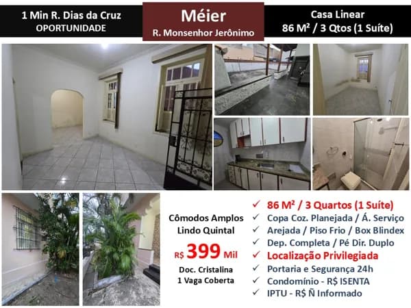 Casa Méier Monsenhor Jerônimo 86M² Linear