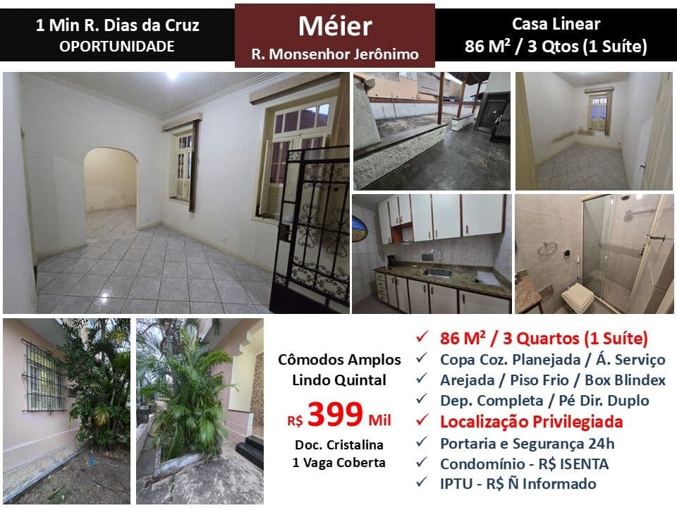 Casa Méier Monsenhor Jerônimo 86M² Linear