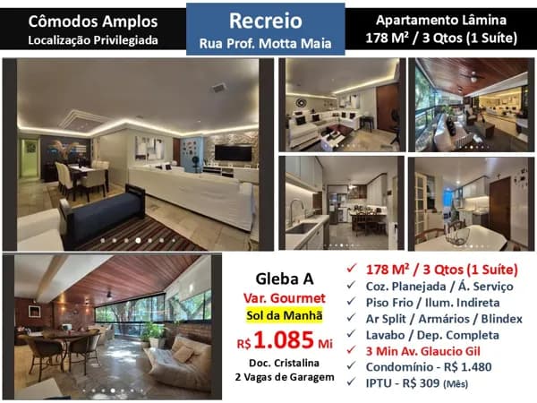 Apto Recreio Gleba A Prof. Motta Maia 178M²