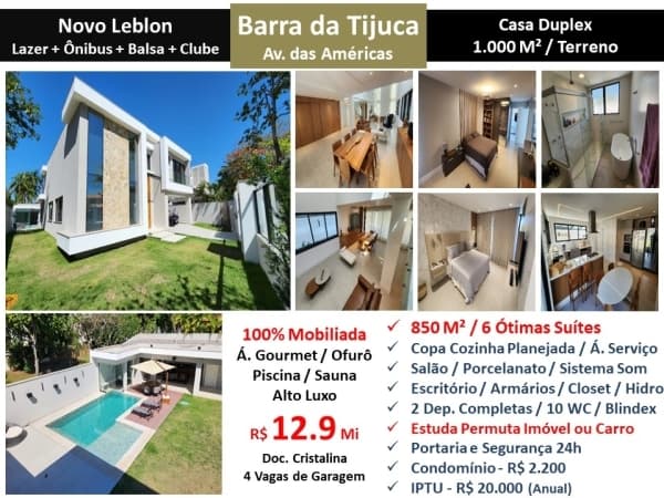 Casa Barra da Tijuca Novo Leblon 850M²