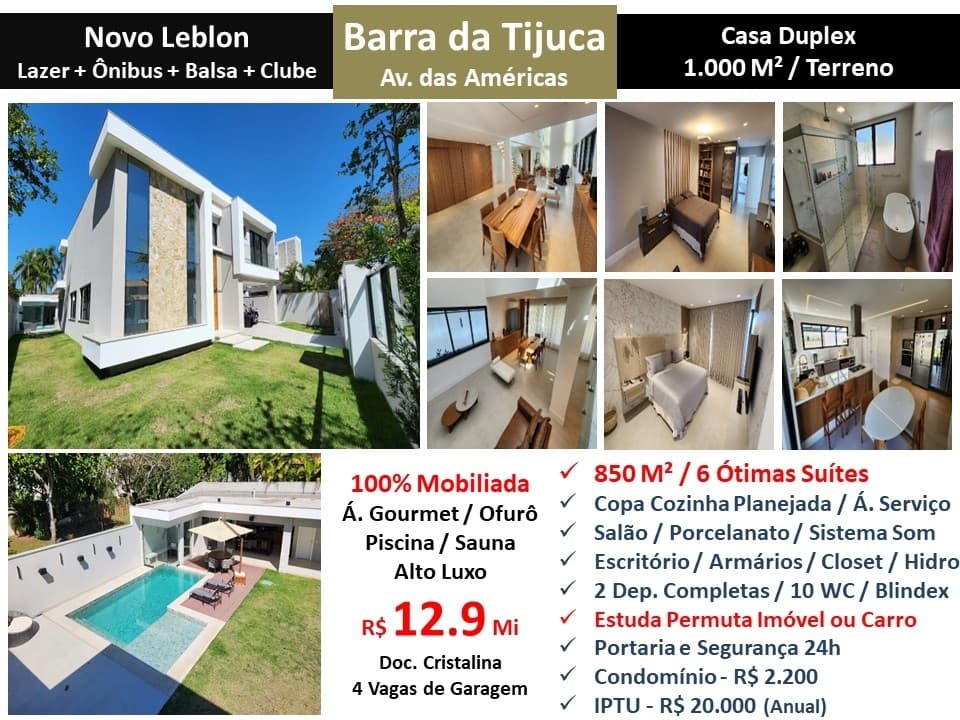 Casa Barra da Tijuca Novo Leblon 850M²