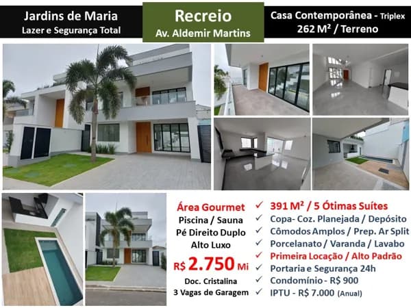 Casa Recreio Jardins de Maria 391M²