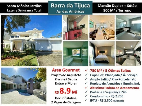 Casa Barra da Tijuca Santa Mônica Jardins 750M²