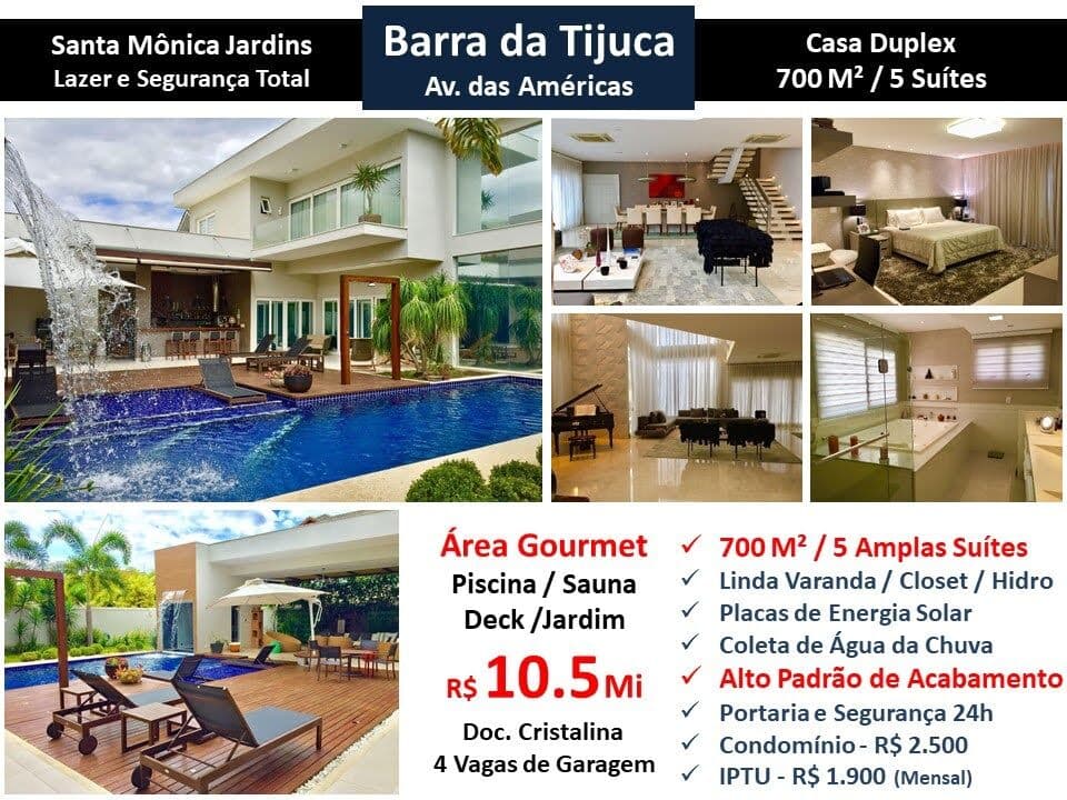 Casa Barra da Tijuca Santa Mônica Jardins 700M²
