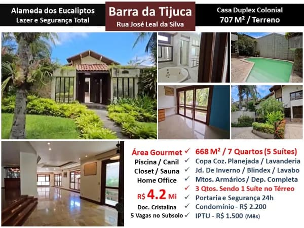 Casa Barra da Tijuca Alameda dos Eucaliptos 668M²