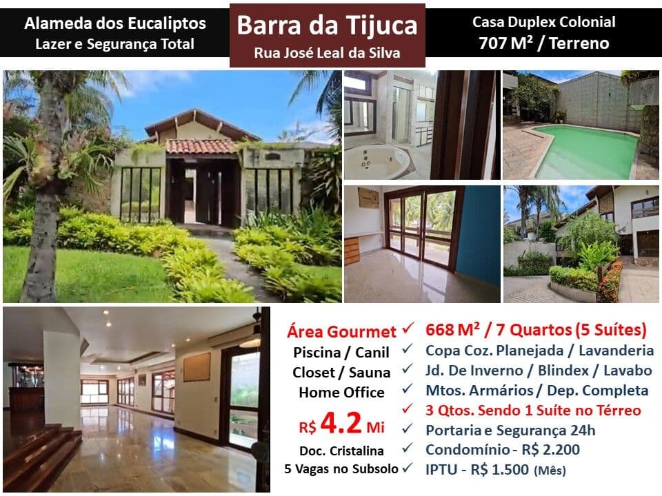 Casa Barra da Tijuca Alameda dos Eucaliptos 668M²