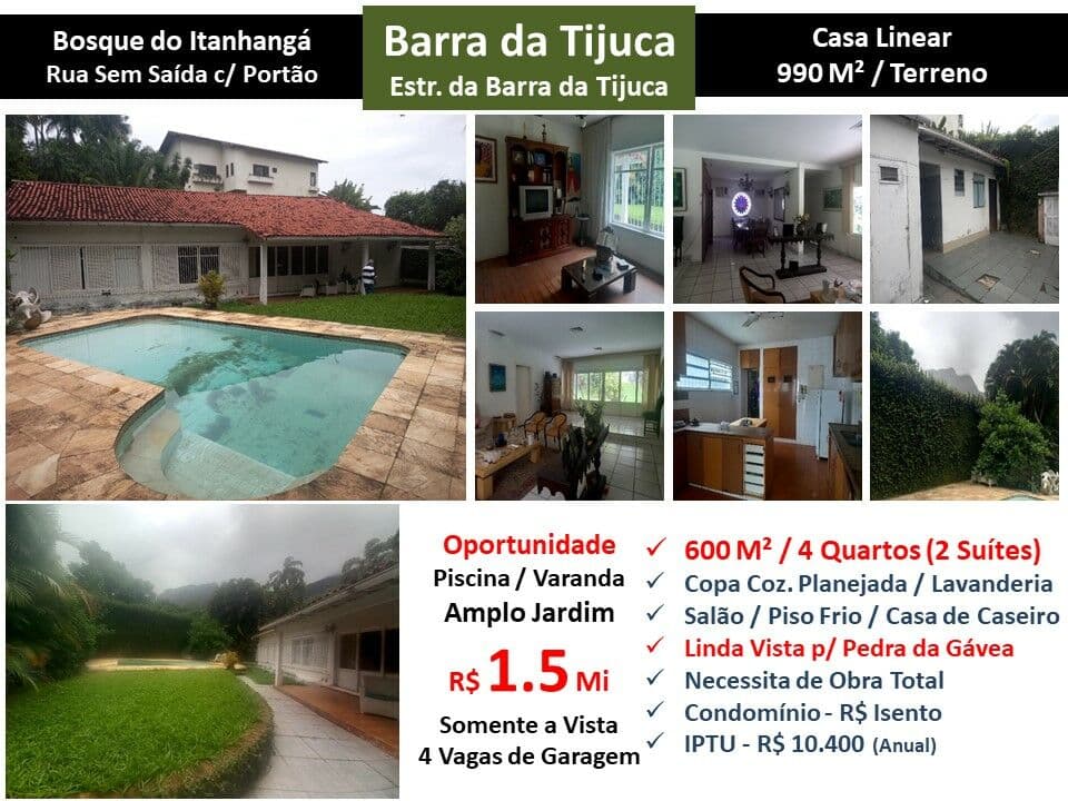 Casa Barra da Tijuca Itanhangá Bosque do Itanhangá 600M²