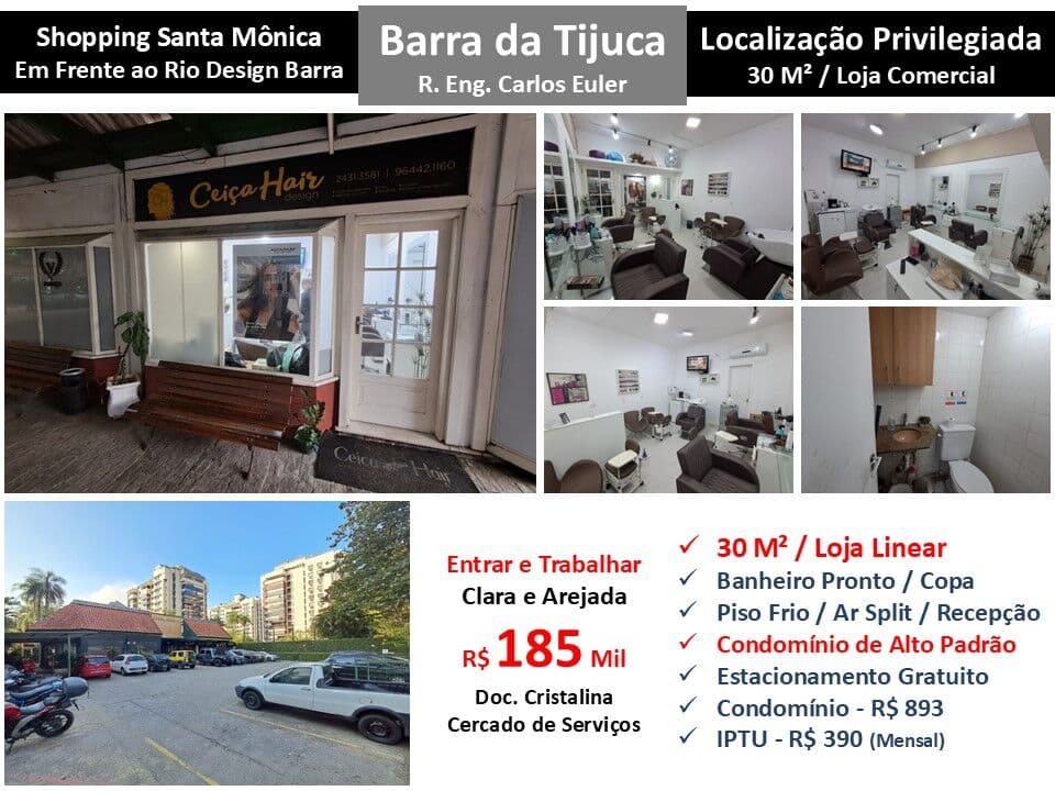 Loja Barra da Tijuca Santa Mônica 30M²