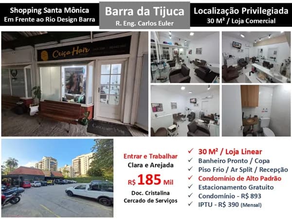 Loja Barra da Tijuca Santa Mônica 30M²