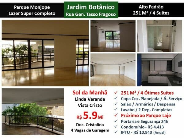 Apto Jardim Botânico Gen. Tasso Fragoso 251M²