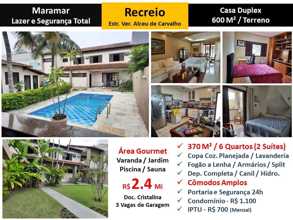 Casa Recreio Maramar 370M²