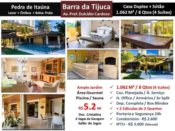 Casa Barra da Tijuca Pedra de Itaúna 1062M²