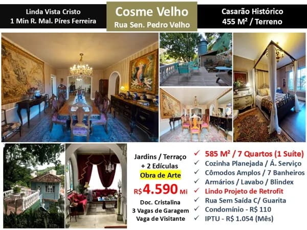 Casa Cosme Velho Sen. Pedro Velho 585M²