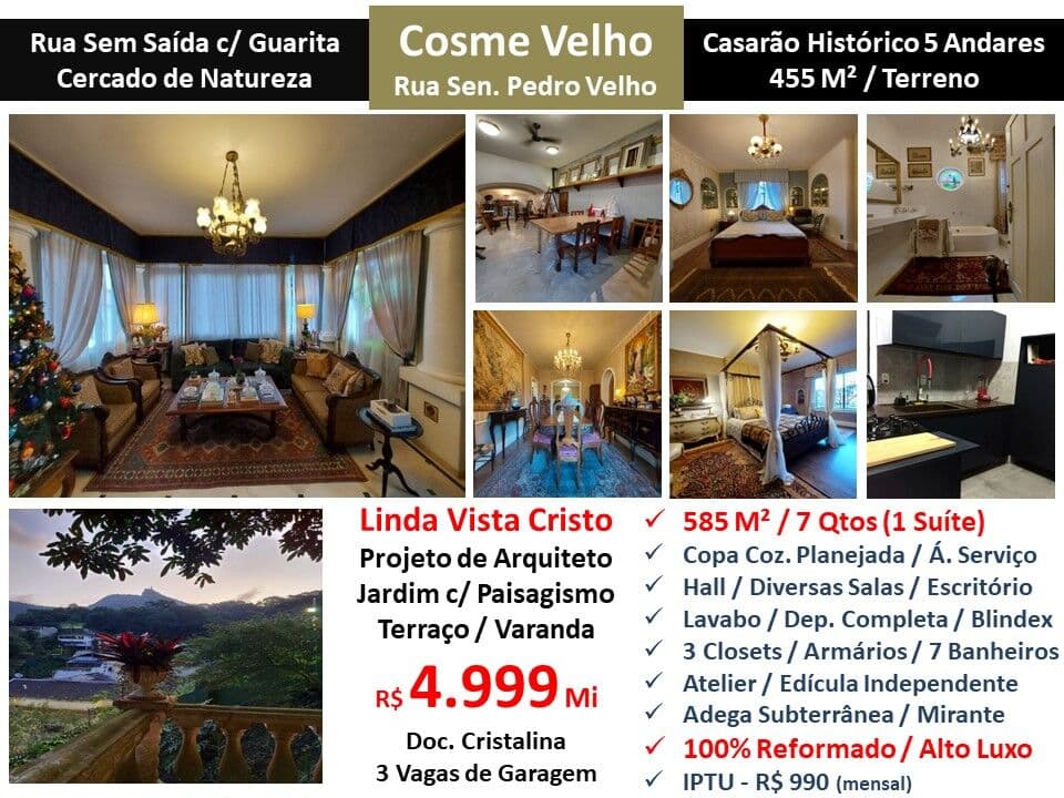 Casa Cosme Velho Sen. Pedro Velho 585M²