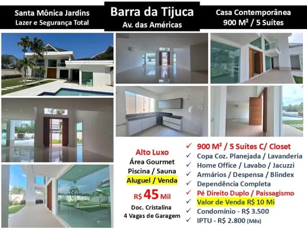 Casa Barra da Tijuca Santa Mônica Jardins 900M²