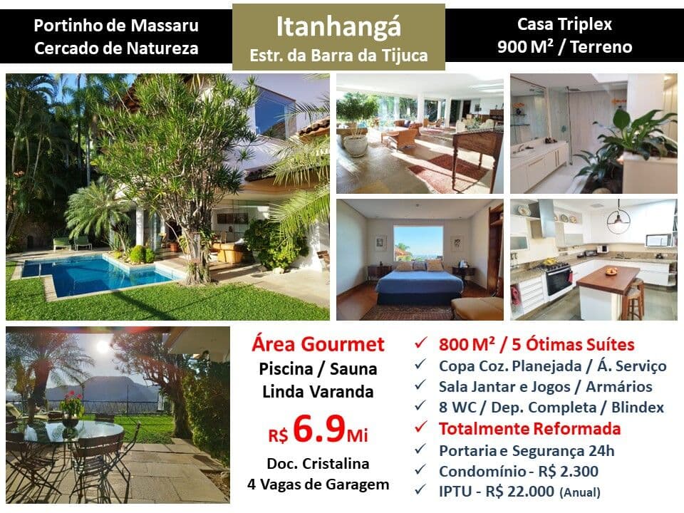 Casa Barra da Tijuca Itanhangá Portinho de Massaru 800M²