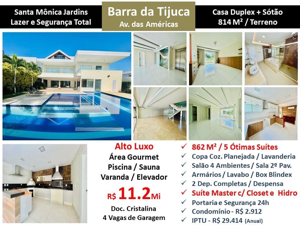 Casa Barra da Tijuca Santa Mônica Jardins 862M²