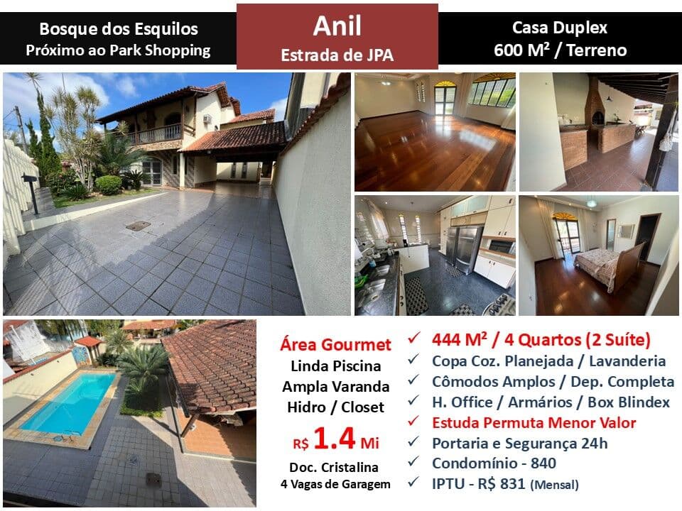 Casa JPA Anil Bosque dos Esquilos 444M²