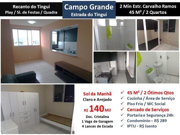 Apto Campo Grande Recanto do Tingui 45M²