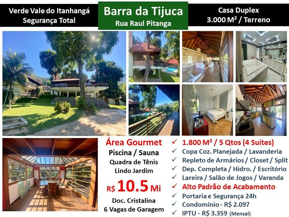 Casa Barra da Tijuca Itanhangá Pitanga Verde Vale 1800M²