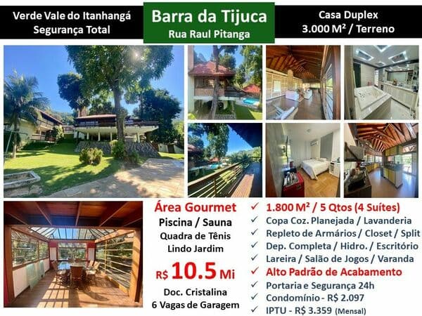 Casa Barra da Tijuca Itanhangá Pitanga Verde Vale 1800M²