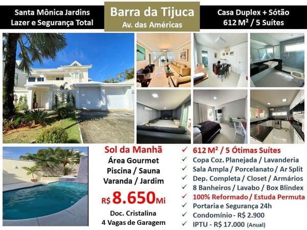 Casa Barra da Tijuca Santa Mônica Jardins 612M²
