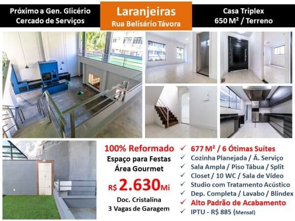 Casa Laranjeiras Belisário Távora 677M²