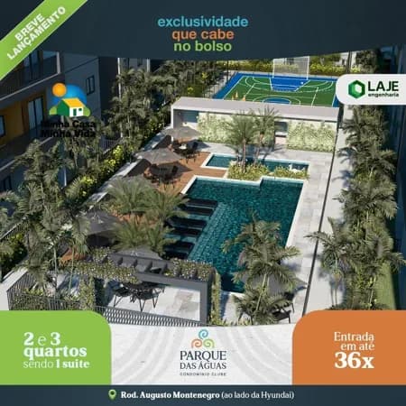 Parque das Águas Condomínio Clube - Saia do aluguel e tenha o que e seu