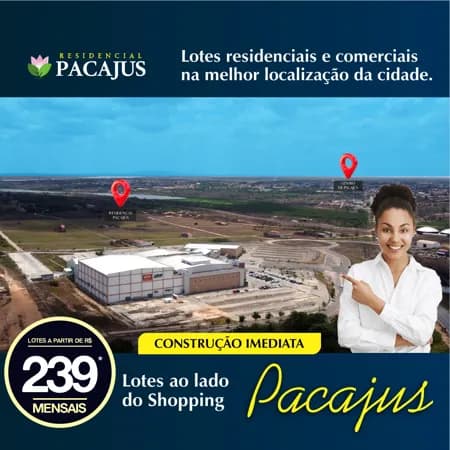 Loteamento ao Lado do Shopping ViraMar - Pacajus/CE