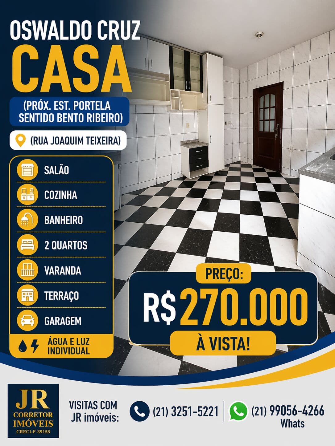 OSW CRUZ CASA (PRÓX EST PORTELA SENTIDO BENTO RIBEIRO)