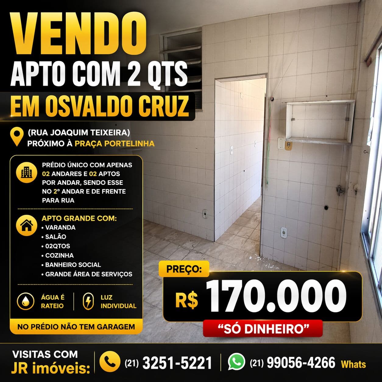OSW CRUZ APT (PRÓX EST PORTELA SENTIDO BENTO RIBEIRO)