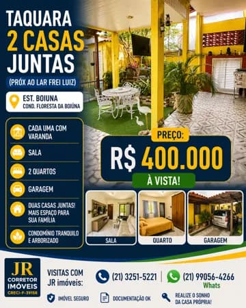 TAQUARA 2CASAS JUNTAS (PRÓX AO LAR FREI LUIZ)