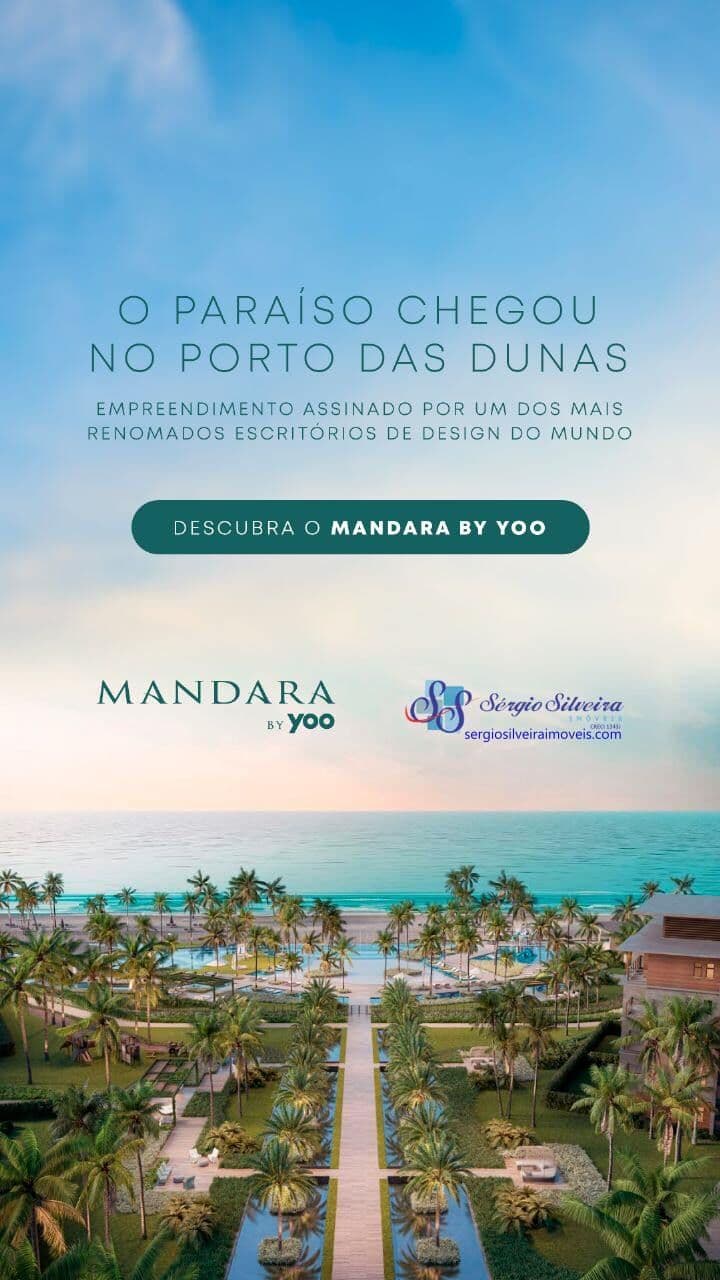 MANDARA BY YOO - Lançamento frente mar no Porto das Dunas com 3 suítes e lazer completo.