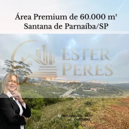 Àrea Premium de 60.000m² - Santana de Parnaíba/ SP