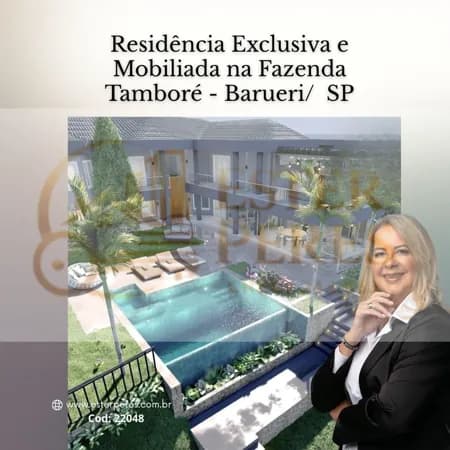 Residência Exclusiva e Mobiliada na Fazenda Tamboré