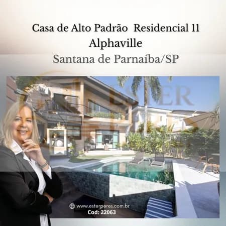Casa de Alto Padrão, Residencial 11 - Alphaville - Santana de Parnaíba/SP