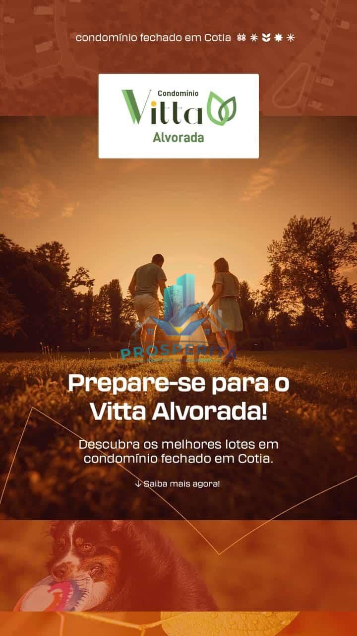 Terrenos Condomínio VITTA ALVORADA (Lançamento )