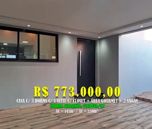 Casa 145m² c/3 Dorms c/1 suíte + Closet + 2 vagas cobertas Loc: Jardim Girassol, Itupeva/SP Valor = R$ 773.000,00