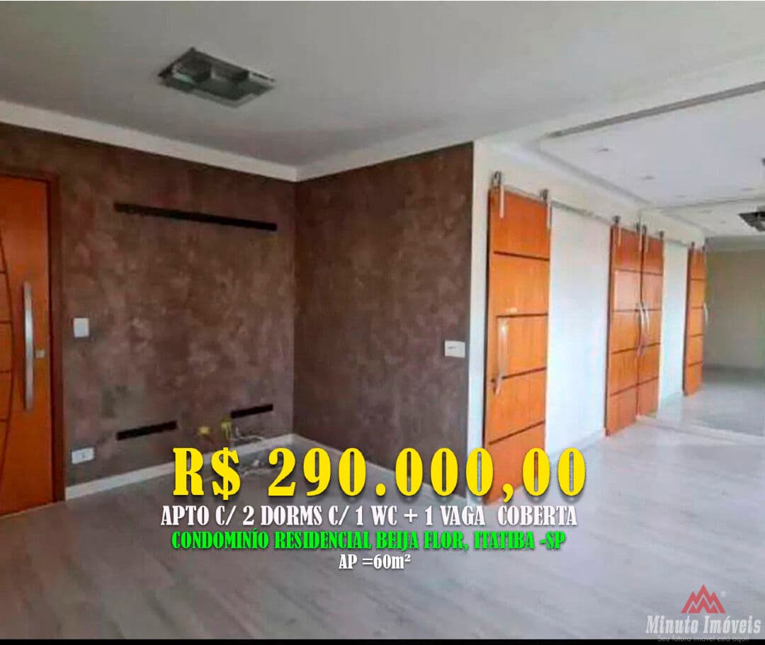 Apartamento à Venda em Itatiba/SP Loc: Condomínio Residencial Beija-Flor , Itatiba-SP Valor = R$ 290.000,00