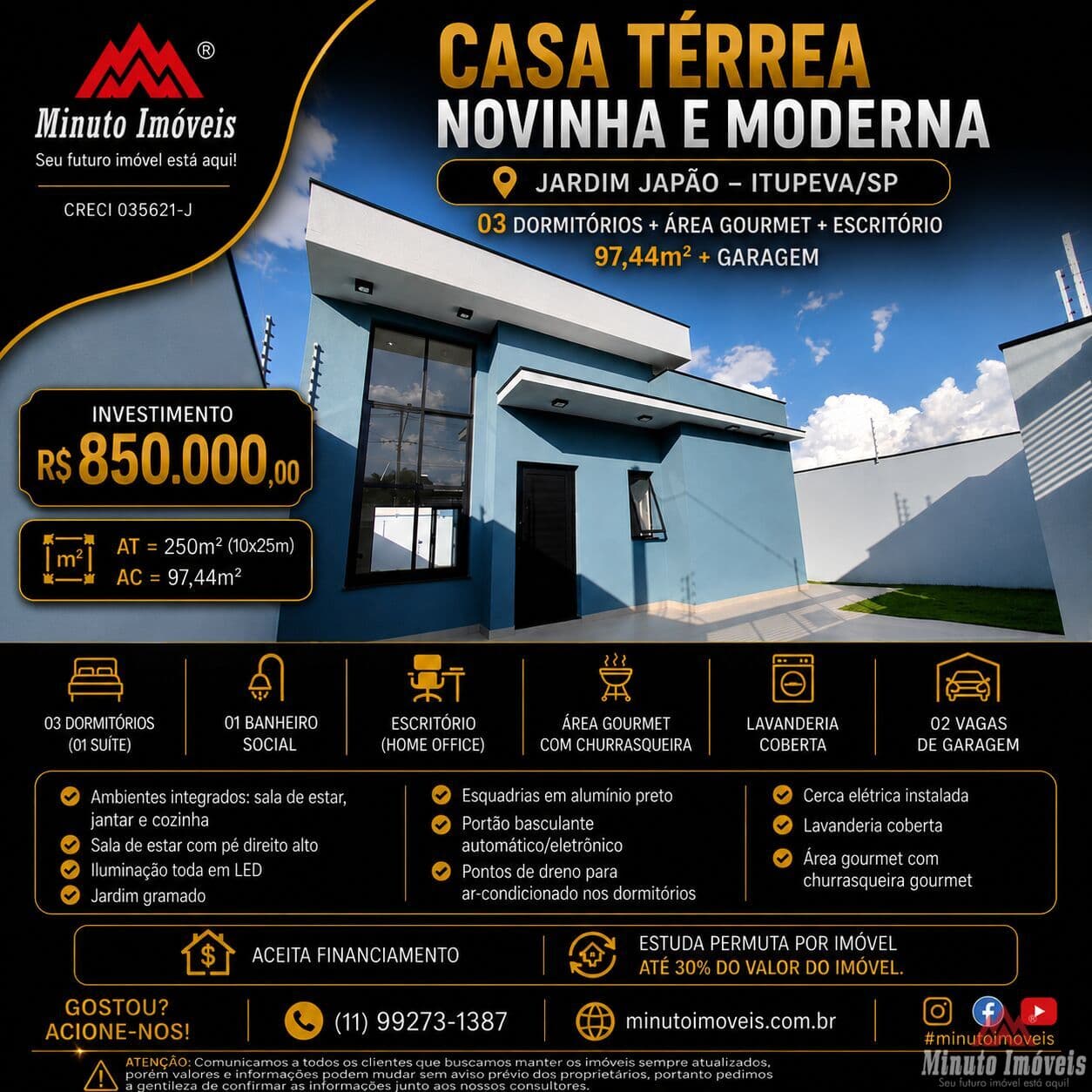 Casa Térrea Novinha e Moderna c/ 97,44m² + Garagem | 03 dormitórios + Área Gourmet + Escritório Local: Jardim Japão, Itupeva/SP Investimento = R$ 850.000,00
